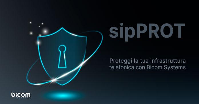 sipPROT, proteggi la tua infrastruttura telefonica con Bicom Systems