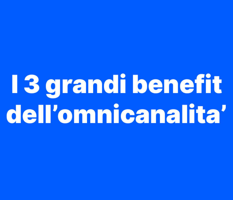 i 3 benefici dellomnicanalita 1